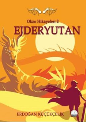 Okzo Hikayeleri 2: Ejderyutan - 1