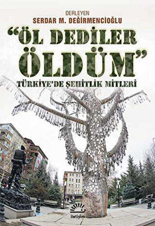 Öl Dediler Öldüm - İletişim Yayınevi