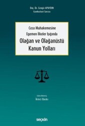 Olağan ve Olağanüstü Kanun Yolları - Seçkin Yayıncılık
