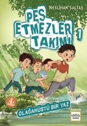 Pes Etmezler Takımı 1 - Olağanüstü Bir Yaz - Nar Genç
