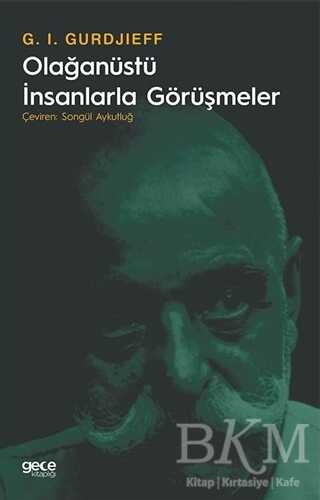 Olağanüstü İnsanlarla Görüşmeler - Gece Kitaplığı