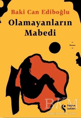 Olamayanların Mabedi - Doğan Solibri