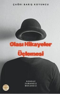 Olası Hikayeler Üçlemesi - 1