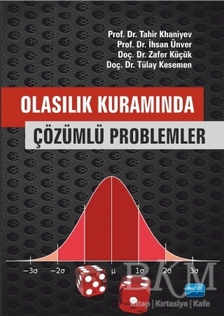 Olasılık Kuramında Çözümlü Problemler - Nobel Akademik Yayıncılık