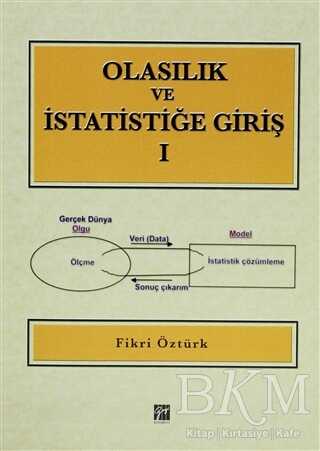 Olasılık ve İstatistiğe Giriş 1 - Gazi Kitabevi