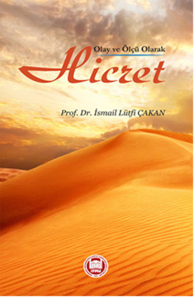 Olay ve Ölçü Olarak Hicret - Marmara Üniversitesi İlahiyat Fakültesi Vakfı