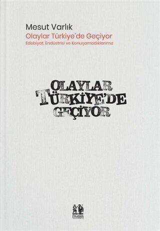 Olaylar Türkiye’de Geçiyor - Pikaresk Yayınevi