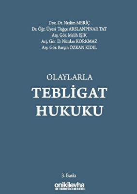 Olaylarla Tebligat Hukuku - 1