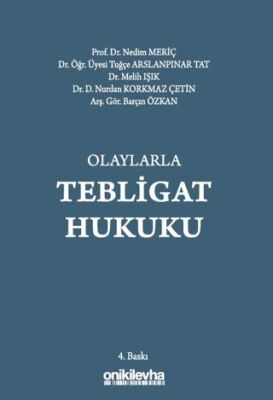 Olaylarla Tebligat Hukuku - 1