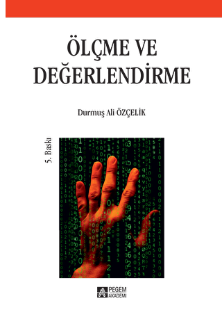 Ölçme ve Değerlendirme - Pegem Akademi Yayıncılık