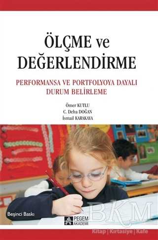 Ölçme ve Değerlendirme - Pegem Akademi Yayıncılık