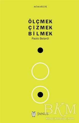 Ölçmek Çizmek Bilmek - Janus