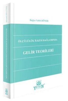 Ölçülülük İlkesi Bağlamında Gelir Teorileri - 1