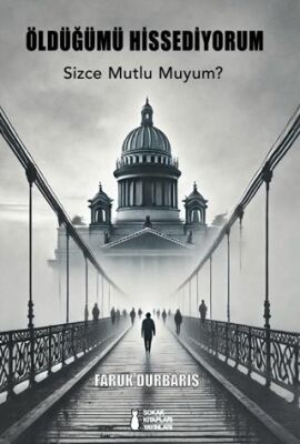 Öldüğümü Hissediyorum - 1