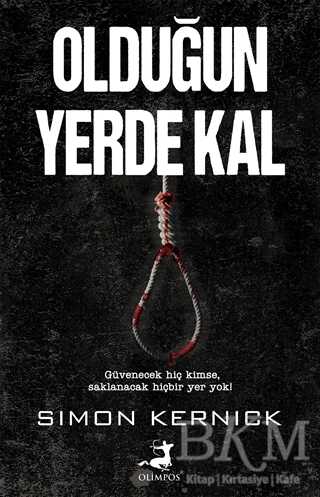 Olduğun Yerde Kal - Olimpos Yayınları