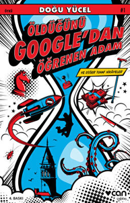 Öldüğünü Google’dan Öğrenen Adam ve Diğer Tuhaf Hikayeler kapağı