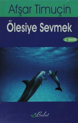 Ölesiye Sevmek kapağı