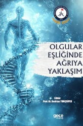 Olgular Eşliğinde Ağrıya Yaklaşım - Gece Kitaplığı