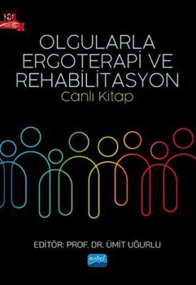 Olgularla Ergoterapi ve Rehabilitasyon - 1