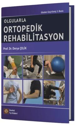 Olgularla Ortopedik Rehabilitasyon - 1