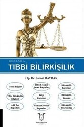 Olgularla Tıbbi Bilirkişilik - Akademisyen Kitabevi