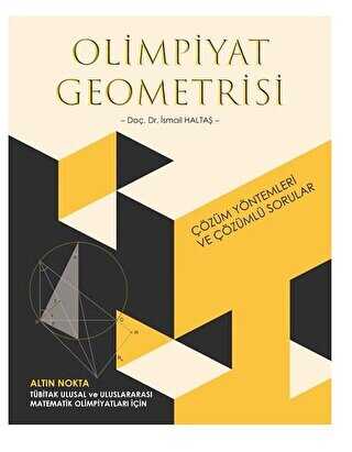 Olimpiyat Geometrisi Çözüm Yöntemleri Ve Çözümlü Sorular - 2