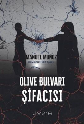 Olive Bulvarı Şifacısı - 1