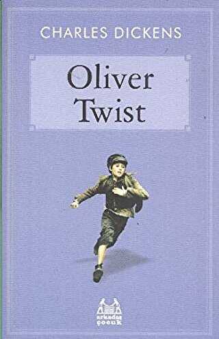 Oliver Twist - Arkadaş Yayınları