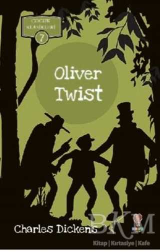 Oliver Twist - Çocuk Klasikleri 7