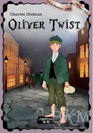 Oliver Twist - Yediveren Çocuk
