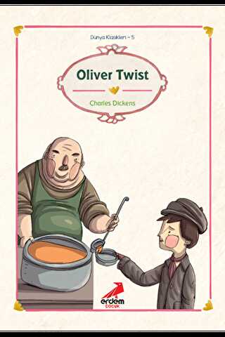 Oliver Twist - Erdem Çocuk