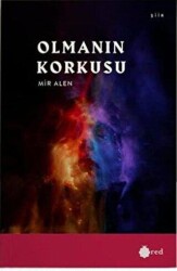 Olmanın Korkusu - Red Yayınları