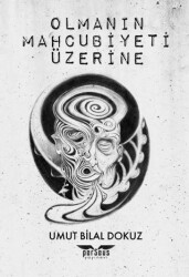 Olmanın Mahcubiyeti Üzerine - Perseus