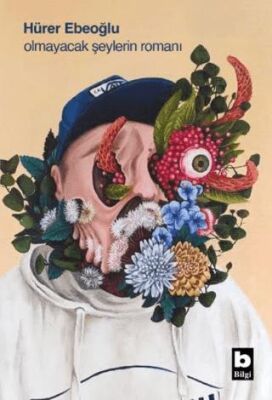 Olmayacak Şeylerin Romanı - 1