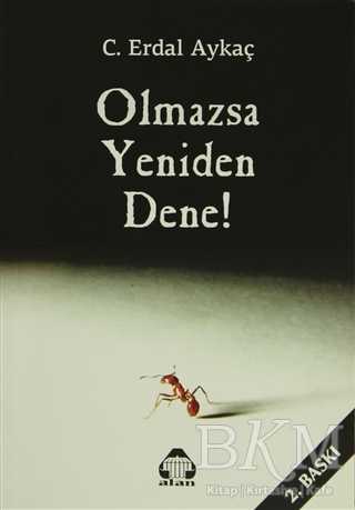 Olmazsa Yeniden Dene! - Alan Yayıncılık