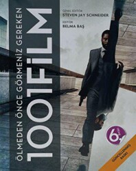 Ölmeden Önce Görmeniz Gereken 1001 Film - Caretta Yayıncılık