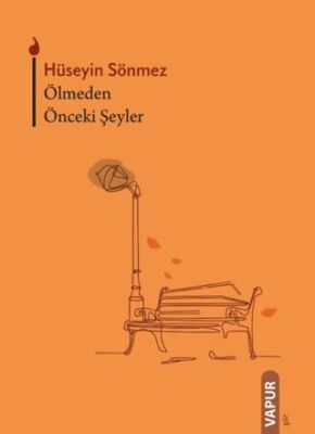 Ölmeden Önceki Şeyler - 1