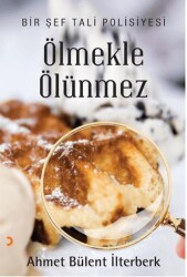 Ölmekle Ölünmez - Cinius Yayınları