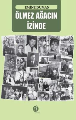 Ölmez Ağacın İzinde - 1