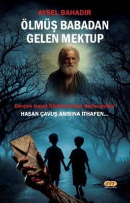 Ölmüş Babadan Gelen Mektup - 1