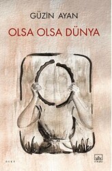 Olsa Olsa Dünya - İthaki Yayınları