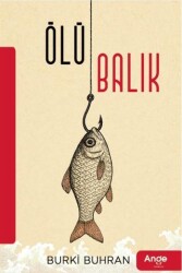 Ölü Balık - Ange Yayınları