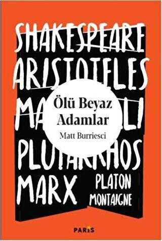 Ölü Beyaz Adamlar - Paris Yayınları