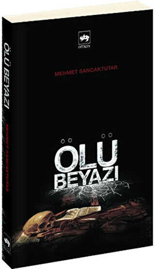 Ölü Beyazı - Ötüken Neşriyat