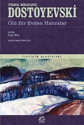 Ölü Bir Evden Hatıralar - İletişim Yayınevi