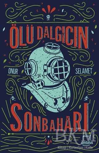 Ölü Dalgıcın Sonbaharı - Dedalus Kitap