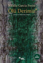 Ölü Derimiz - Sel Yayıncılık