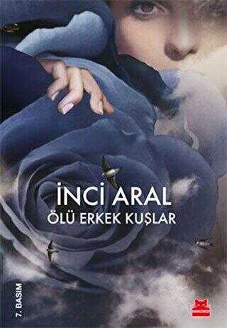 Ölü Erkek Kuşlar - Kırmızı Kedi Yayınevi