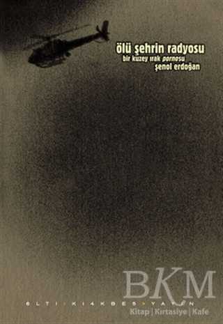 Ölü Şehrin Radyosu - Altıkırkbeş Yayınları