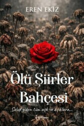 Ölü Şiirler Bahçesi - İkinci Adam Yayınları